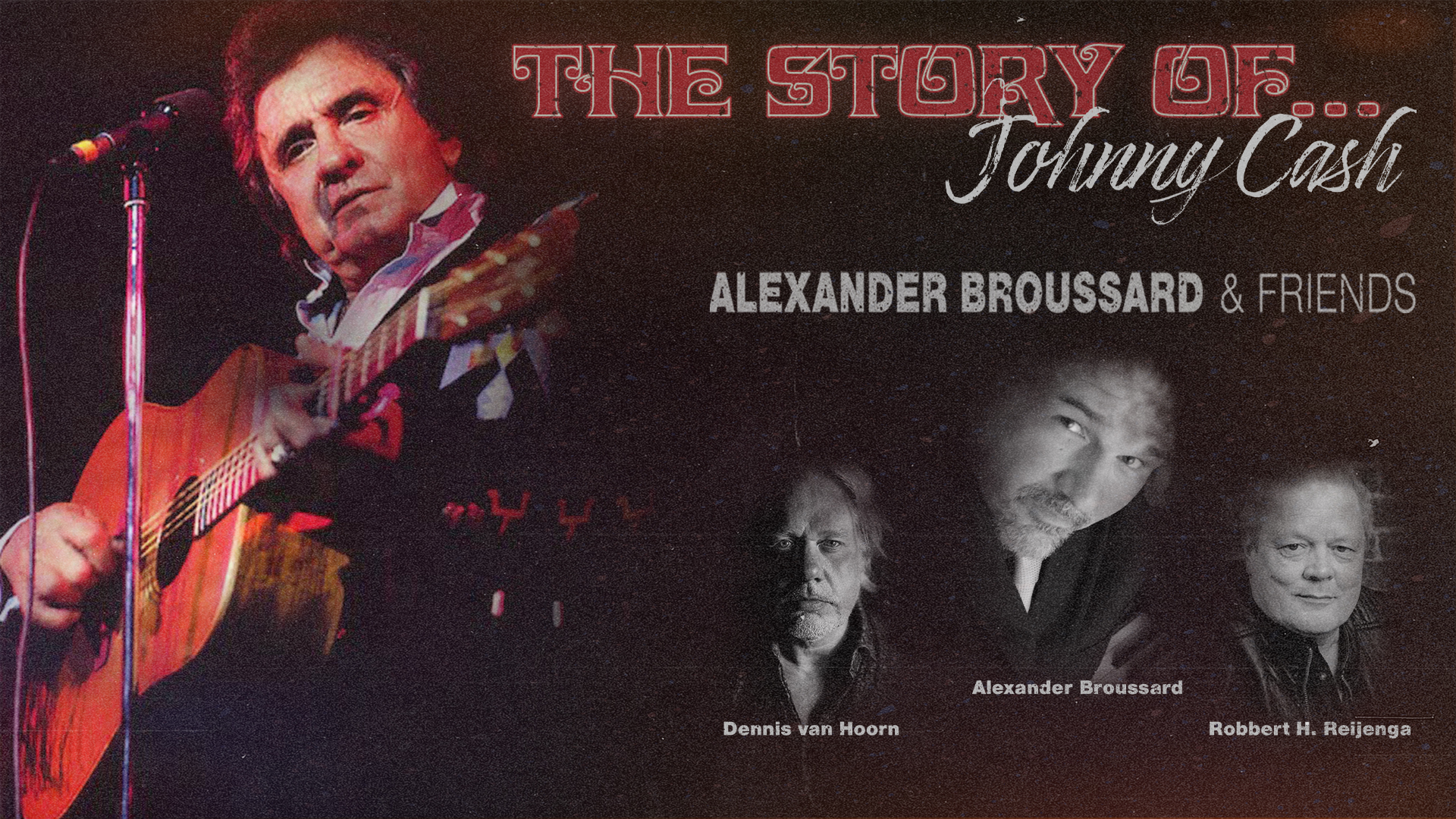 The Story Of...Johnny Cash - Alexander Broussard ft. Robbert H. Reijenga Oosternieland
